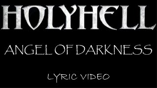 Watch Holyhell Angel Of Darkness video