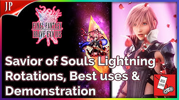 NV Savior of Souls Lightning In-depth Guide | Rotations & Demonstration FFBE JP