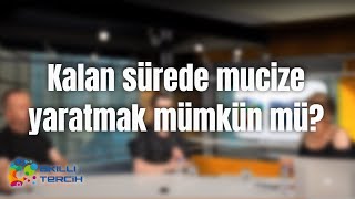 Kalan Sürede Mucize Yaratmak Mümkün Mü?