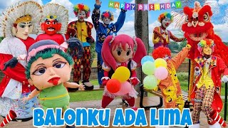 ONDEL ONDEL || LAGU SELAMAT ULANG TAHUN - BALONKU ADA LIMA VERSI ONDEL ONDEL BADUT 🤡 BADUT JOGET