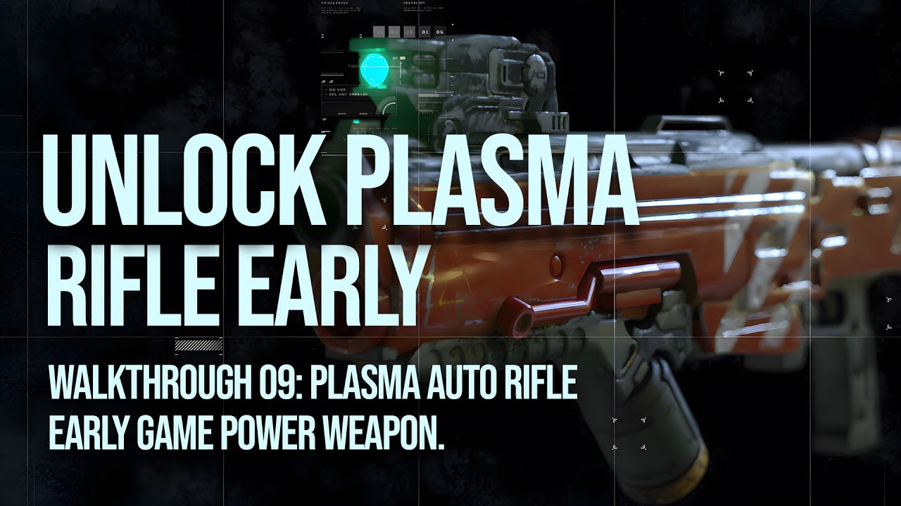 Plasma Rifle: Early Game Unlock