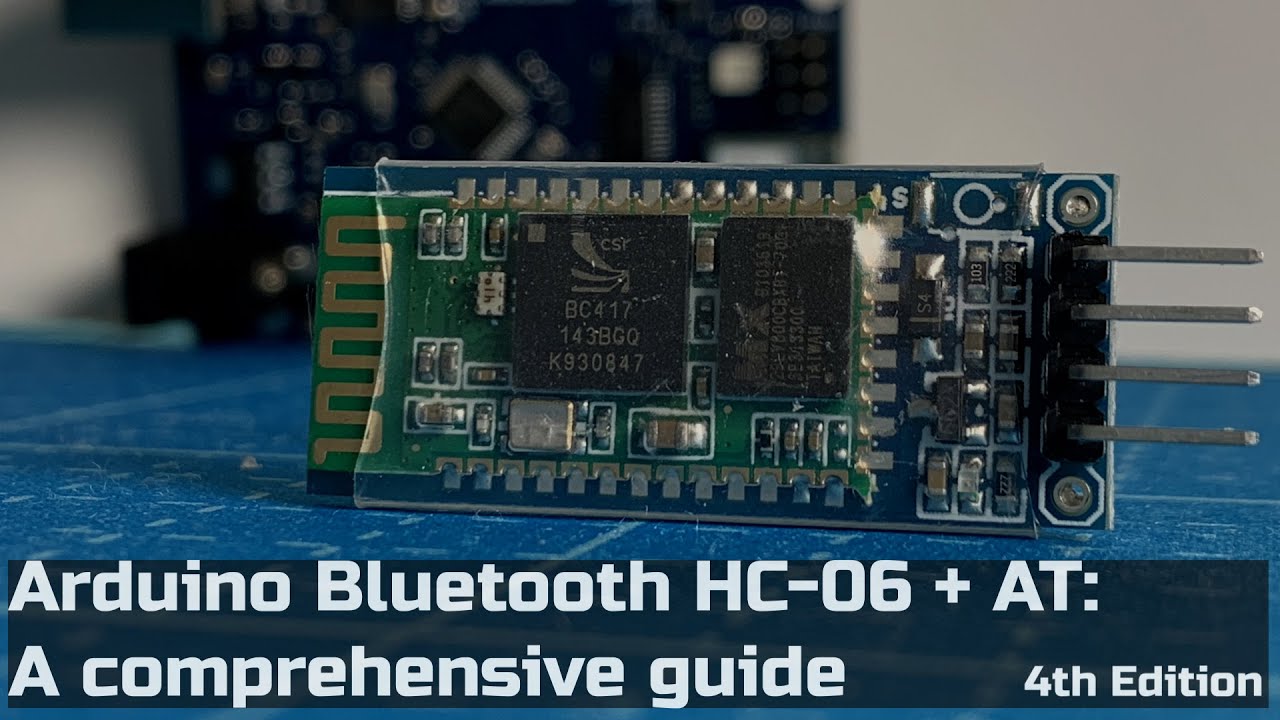 at command คือ  Update  Arduino Bluetooth HC 06 + AT Command Set: A Comprehensive Guide: 4th Edition