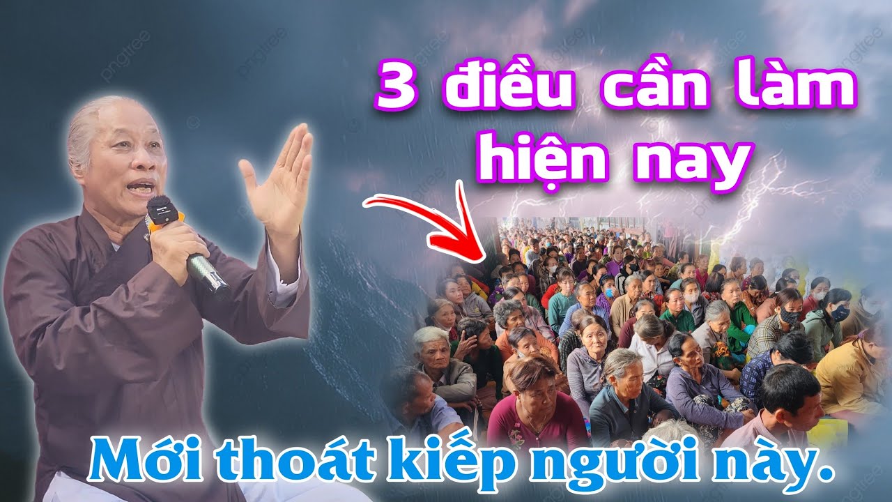 3 điều cần làm hiện nay. Mới thoát kiếp người hiện nay. Chú 7 Hào chia sẽ.