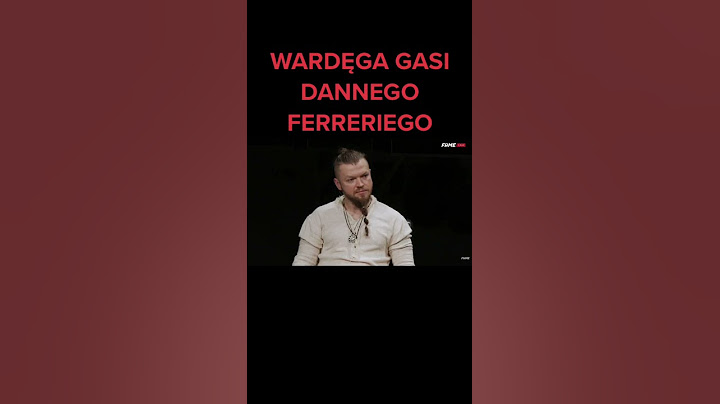 wardęga gasi dannego  fame mma