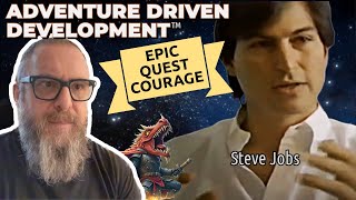 Adventure Driven Developers - Steve Jobs & Saying NO!