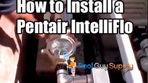 How to Install a Pool Pump - Pentair Intelliflo Variable Speed Pump