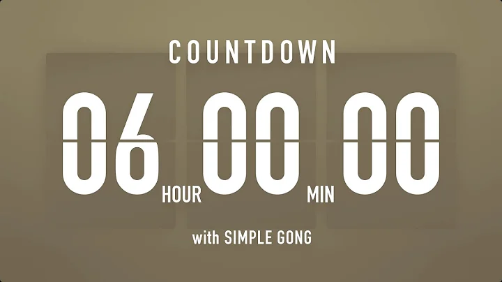 6 Hour Countdown Timer ⏳ Flip Clock with Simple Gong 🦂🔔