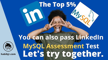 A Junior developer takes LinkedIn MySQL assessment | MySQL  Skill Test Answers 2022 | Muhammad Habib