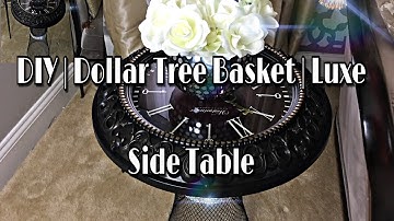 DIY | Dollar Tree Basket | Luxe Side Table - $12
