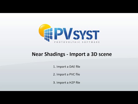 PVsyst 7 - Shadings 006 - Import a 3D scene