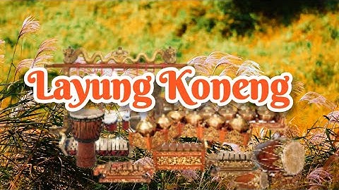 Layung Koneng- Musik Degung Sunda