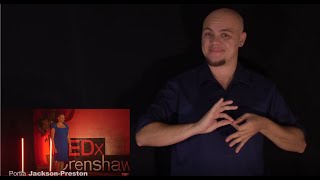 Famous ASL Ted Talks (Episode 8) The Missing Ingredient in Self Care  Portia Jackson Preston  TEDxCrenshaw Wealth