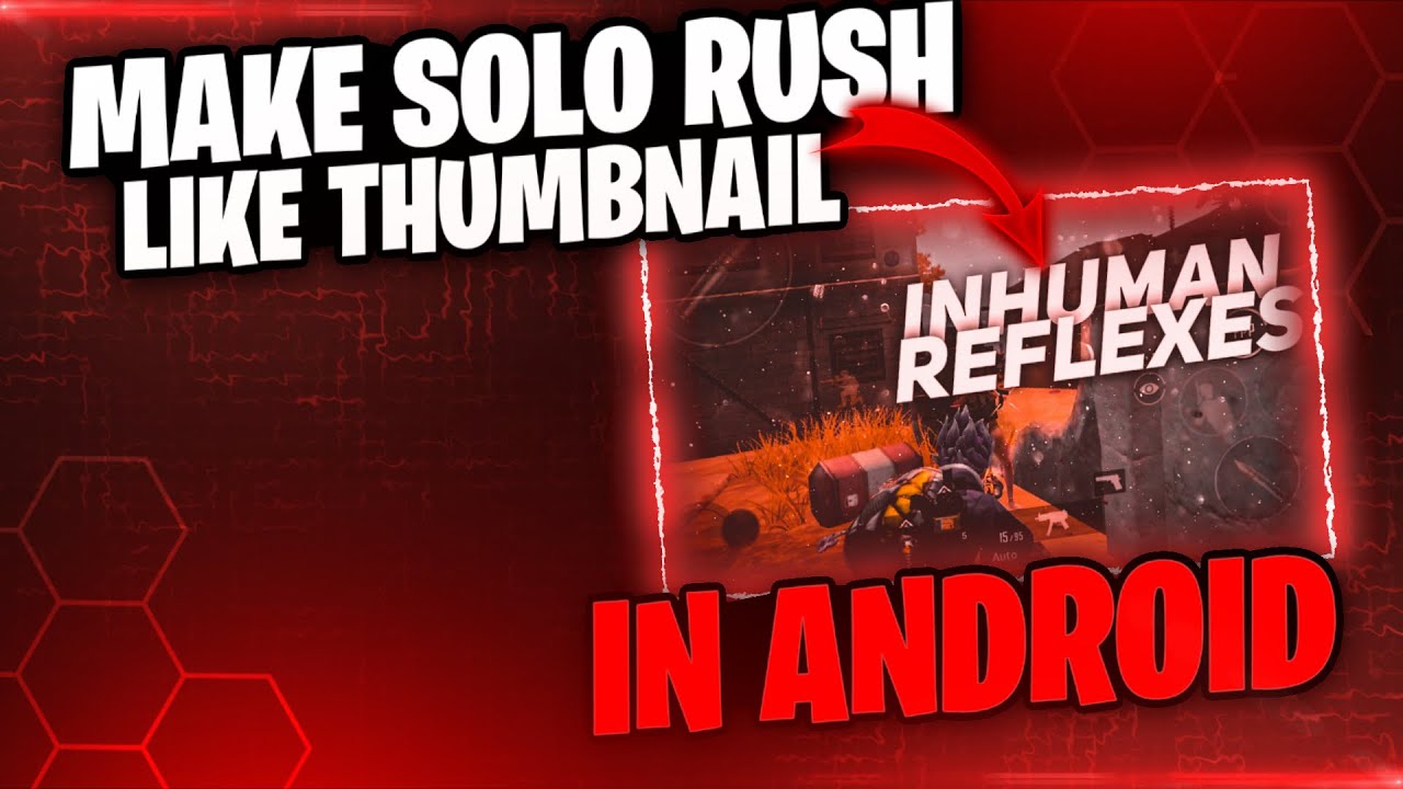 How To Make Thumbnail Like Solo Rush On Android |olo Rush Thumbnail |PScCj Pubg Thumbnail Tutorial