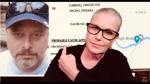 Criminal Profiler’s Analysis of the Delphi Probable Cause Affidavit #Delphi #ProbableCauseAffidavit