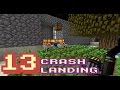 【 Crash Landing 極限模組生存 】EP13 - 終於唔駛為水源擔心啦!  [Minecraft]