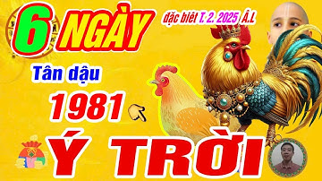 🔴Sự đột phá tài lộc 6 ngày vàng đặc biệt tháng 2 âm. Tuổi Tân dậu 1981 Lộc trời trúng số cực giàu