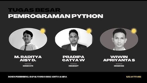 TUGAS BESAR PEMROGRAMAN PYTHON || KELOMPOK 1 || TELKOM UNIVERSITY