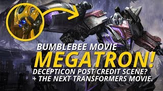 Transformers: A Megatron Post Credit Scene For Bumblebee The Movie? 😮