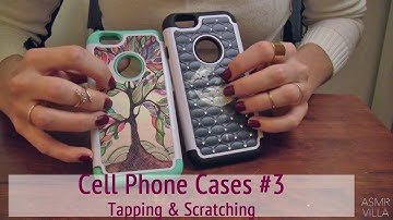 ASMR * Theme: Cell Phone Cases 3 * Tapping & Scratching  * Fast Tapping * No Talking * ASMRVilla