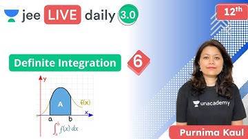 JEE: Definite Integration L6 | Unacademy JEE | JEE Maths | Purnima Kaul