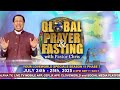 July Global Fasting and Prayer with Pastor Chris