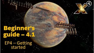 X4 Fondations - Beginner's guide - Getting started (mining-trading)