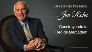 Construyendo tu Red de Mercadeo - Jim Rohn [completo]
