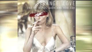 Disturbio Dbo - 💋Strange Love💋 - Ft Arpas & Adriana Robledo ( Beat By Non Shots )