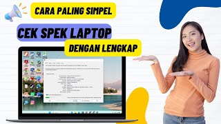 Cara Cek Spesifikasi Laptop/PC Dengan Lengkap