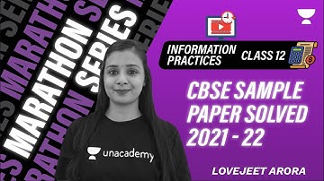 CBSE Sample Paper Solved 2021 - 22 | CBSE Term 1 | Informatics Practices Class 12 | Lovejeet Arora