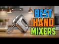 TOP 5 Best Hand Mixers 2026