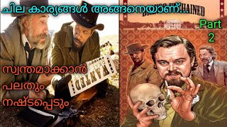 ഇനി പുതിയ കളികൾ.... Django.Unchained Malayalam Explained Part 2