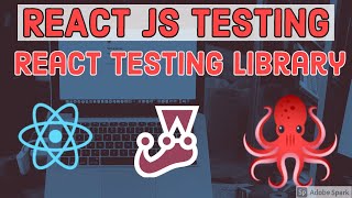 React Testing Library   Testing  react component #24