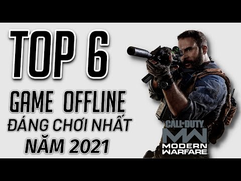 TOP 6: GAME OFFLINE ĐÁNG CHƠI NHẤT DỊP NGHỈ LỄ 2021 #LaptopAZ