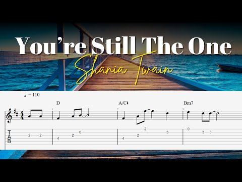 You’re Still The One - Shania Twain