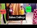 Balloon Challenge do bhaiyo k beech dekhte hain winner kon banta hain….
