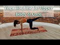 Upper body focused yoga (no standing poses)