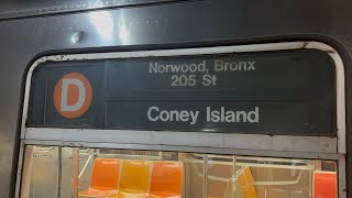 R68 (D) train: Norwood-205th Street to Coney Island-Stillwell Avenue (Concourse express)