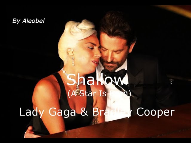 Lady Gaga & Bradley Cooper 💗 Shallow (A Star Is Born) ~ Lyrics + Traduzione in Italiano class=