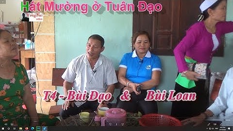 t3  Hát Mường ở Tuân Đạo   Bùi Thị Loan` & Bùi Đạo