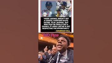 Shubman Gill 🔥 Criticised 🗣️ Yashasvi Jaiswal 🗿 For Not ❌ Respecting The Opportunity 🤯😱✅