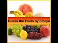 Guess the Fruits by Emojis! 😱🍎🍉🥭 FUN QUIZ (23 Questions)