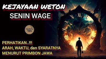 Primbon Jawa Asli : Weton Senin Wage