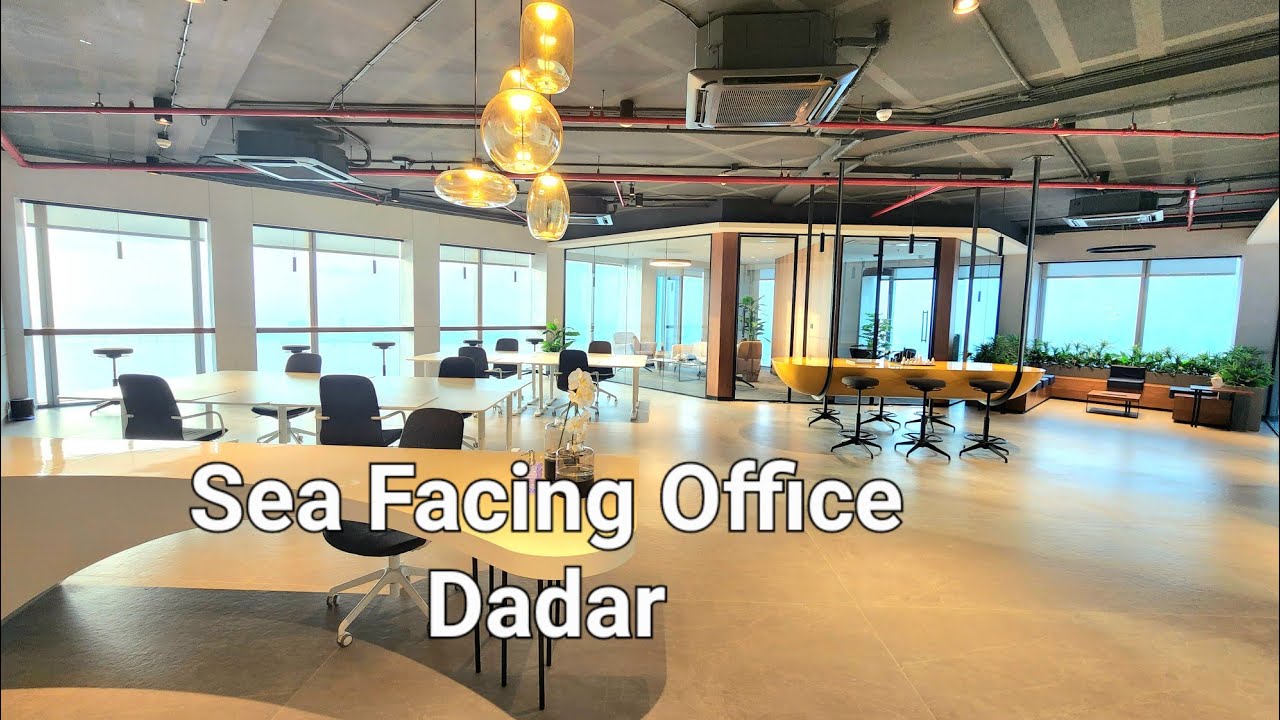 SEA FACING OFFICE, ZEUS, KOHINOOR SQUARE, SHIVAJI PARK, DADAR