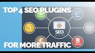 Comparison of the Top 4 SEO WordPress Plugins for More Traffic