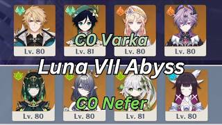 Luna VII Spiral Abyss (C0 Varka + C0 Nefer)