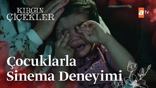 Feride ve Toprak çocuklarla sinemaya giderse... | Kırgın Çiçekler Mix Sahneler Resimi