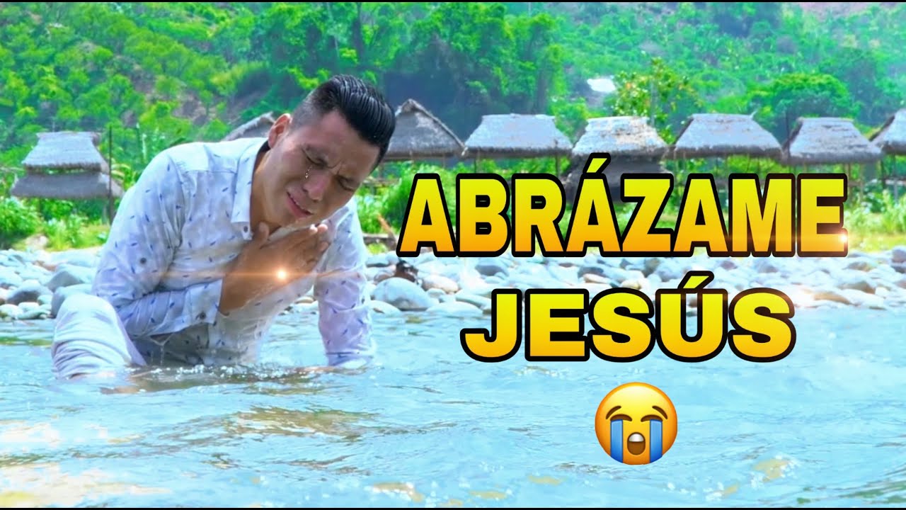Abrázame Jesús Dios mío😭_ adoracion cristiana _ Ministerio unción del rey