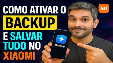 Como Ativar o BACKUP e SALVAR TUDO no Xiaomi