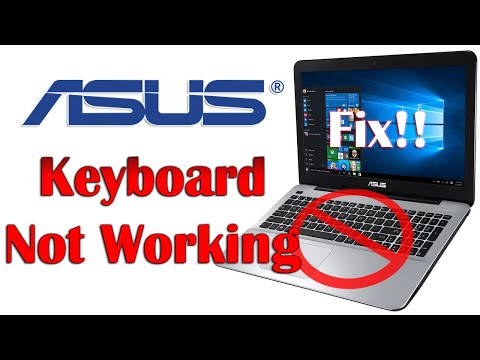 Asus Keyboard Not Working - 6 Fix